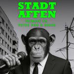 STADTAFFEN - Tribute to Peter Fox & SEEED