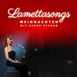 Lamettasongs - Weihnachten mit Sarah Straub