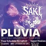 SAKI SOLO MAJOR DEBUT TOUR 2026 “PLUVIA”