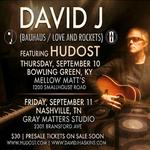 David J (Bauhaus/Love and Rockets) featuring HuDost- Bowling Green, KY