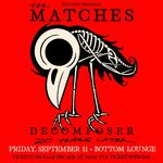 The Matches - Decomposer 20 Years Later