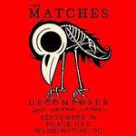 The Matches - Decomposer 20 Years Later