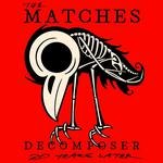 The Matches