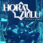 Hora Zulu - La Mala Fama. Sevilla