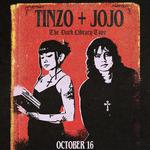 Tinzo + Jojo THE DARK LIBRARY TOUR