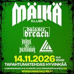 Mäikä: Hyvinkää - Balance Breach / Ashes of Perishing / Let It All Burn