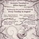 White Squirrel Residency: August 4th with Daisy Forester & Keep for Cheap (acoustic)