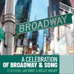 A Celebration of Broadway and Song
