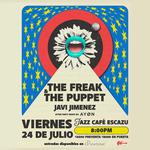 The Freak and the Puppet & Javi Jimenez