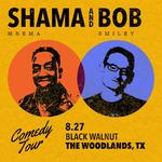 SHAMA & BOB TOUR