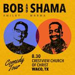 SHAMA & BOB TOUR