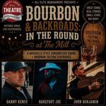 SWIFT CREEK MILL THEATER presents BOURBON & BACKROADS IN THE ROUND 