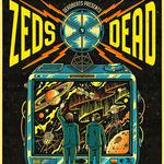Zeds Dead- Journey of a Lifetime Tour