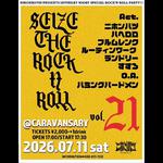 Seize the Rock'n Roll vol.21