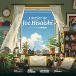 L'ATELIER DE JOE HISAISHI