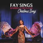 KERSTTOUR: Fay Sings Barbra's Christmas Songs