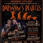 Darwin’s Rejects, Brian Stone & The Masters of None, Stevie Simpson & The Damn Fine Folk