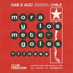 Mora y los Metegoles en CHILE