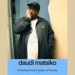 Daudi Matsiko - Headline Show @ St Matthias Church - Dalston, London