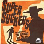 w/ Supersuckers and The Rumours
