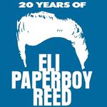Eli "Paperboy" Reed
