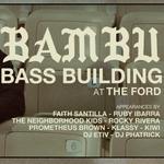THE NEIGHBORHOOD KIDS LIVE w/ BAMBU @ THE FORD