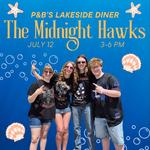 The Midnight Hawks at P&B's Lakeside Diner