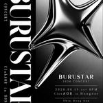 BURUSTAR 2ND CONCERT (BLACK STAR)