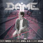 Der Weg ist das Ziel Tour 2.0 Live 2026
