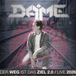 Der Weg ist das Ziel Tour 2.0 Live 2026