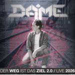 Der Weg ist das Ziel Tour 2.0 Live 2026