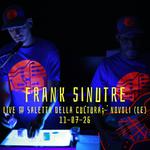 Frank Sinutre Live at Saletta della Cultura - Novoli (LE) - July 11, 2026
