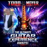 TODD MOYER AND GUITAR MASTERS