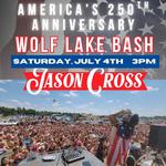 Wolf Lake Bash - America's 250th Anniversary Celebration