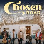 Chosen Road's American Morning Tour