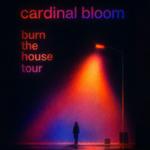 Burn the House Tour