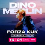 Dino Merlin @ Forza Kuk | Žičara Kotor -  Lovćen