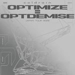 OPTIMIZE = OPTDEMISE JAPAN TOUR 2026