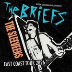 THE BRIEFS and THE SLEEVEENS