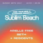 FREE YOUR MIND X SUBLIM BEACH CLUB