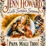 Jenn Howard & Papa Mali | Late Summer Sessions