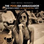 The Poolish Ambassador