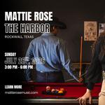 Mattie Rose: The Harbor