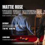 Mattie Rose: Three Wide Brewing Co