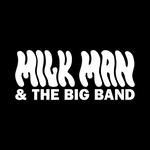 Milk Man & The Big Band LIVE @ Barley's Taproom and Pizzeria