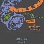 7/16 - WILLIS with Boyscott & The Flooks @ Webster Hall (NYC)