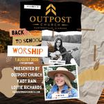  BACK TO SCHOOL NIGHT OF WORSHIP WITH KADY RAIN AND LOTTIE RICHARDS