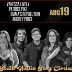 South Austin Song Circle ft.Vanessa Lively, Patrice Pike, Emma's Revolution & Audrey Price
