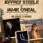 An evening with Jeffrey Steele & Jamie O'Neal w/ special guests Silence X Noise