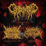CONDEMNED (US) | MOLESTED DIVINITY (TR) | SUBCUTANEOUS EXSANGUINATION (AT)